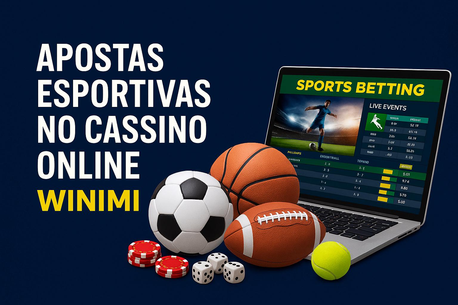 Aposte em apostas esportivas no cassino online WINIMI